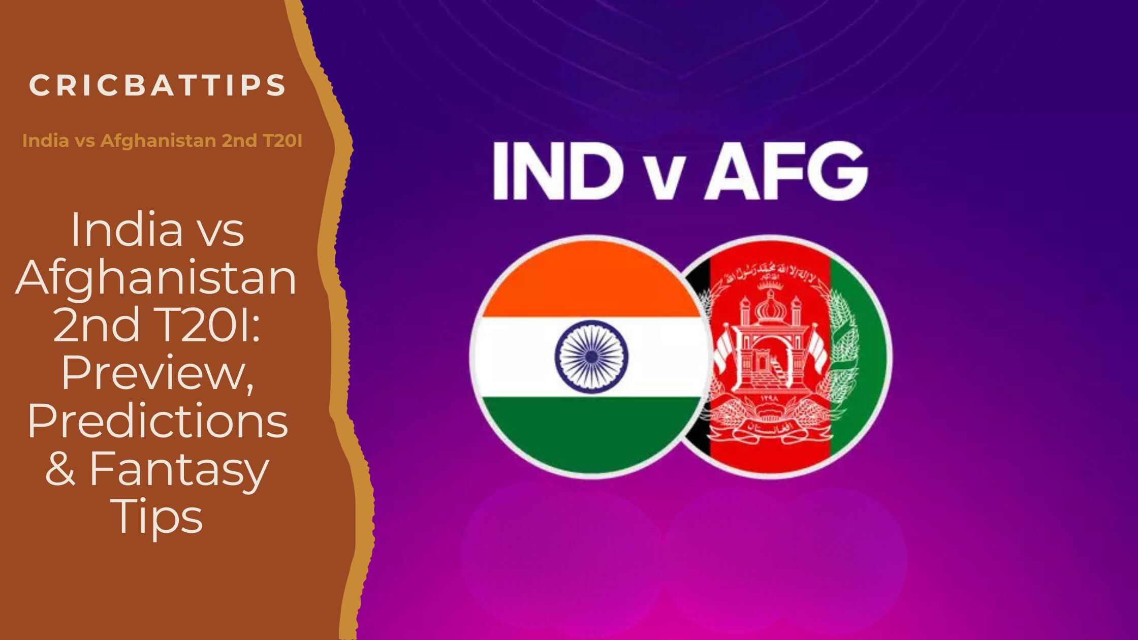 India vs Afghanistan 2nd T20I Preview, Predictions & Fantasy Tips