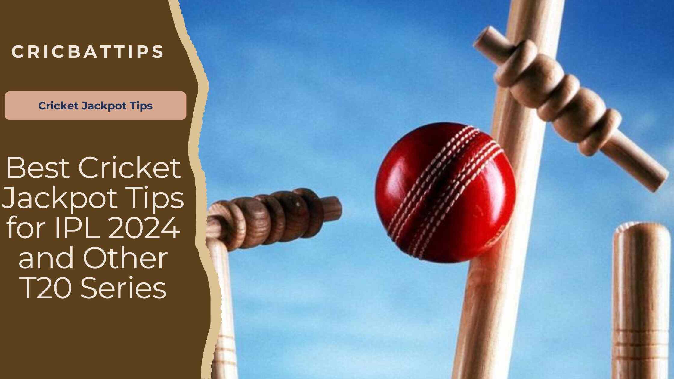 Cricket Jackpot Tips